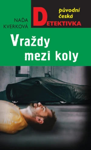 Vraždy mezi koly - Naďa Kverková - e-kniha