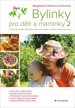 Bylinky pro děti a maminky 2, Staňková-Kröhnová Magdaléna