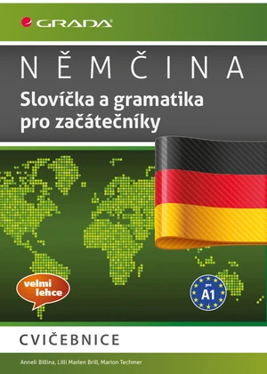 Kniha: Němčina Slovíčka a gramatika pro začátečníky A1 od Billina Anneli