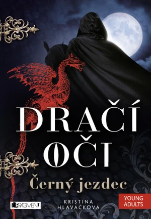 Dračí oči – Černý jezdec - Kristina Hlaváčková - e-kniha