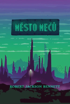 Město mečů - Robert Jackson Bennett - e-kniha