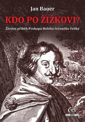 Kdo po Žižkovi? - Jan Bauer