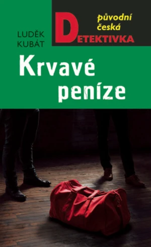 Krvavé peníze - Luděk Kubát - e-kniha