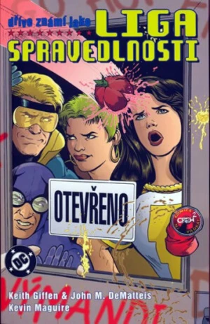 dříve známí jako Liga spravedlnosti - Keith Giffen, Kevin Maguire, John M. DeMatteis