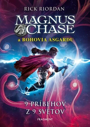 Magnus Chase – 9 príbehov z 9 svetov - Rick Riordan - e-kniha