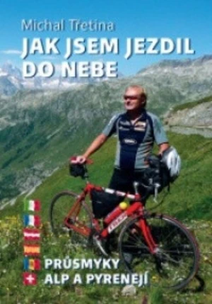 Jak jsem jezdil do nebe - Michal Třetina