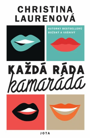 Každá ráda kamaráda - Christina Laurenová