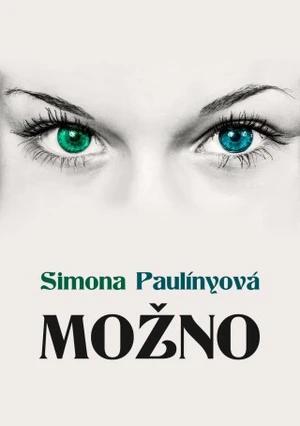 Možno - Simona Paulínyová - e-kniha