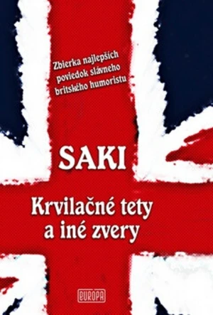 Krvilačné tety a iné zvery - Saki