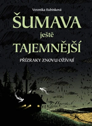 Šumava ještě tajemnější - Veronika Rubínková, Nikkarin