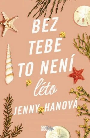 Bez tebe to není léto - Jenny Hanová