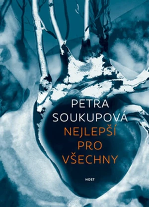 Nejlepší pro všechny - Petra Soukupová, Tereza Ščerbová