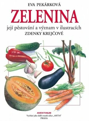 Zelenina - Eva Pekárková, Zdena Krejčová