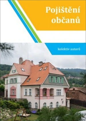 Pojištění občanů - Dušan Šídlo, Eva Gmentová, Iveta Fojtíková