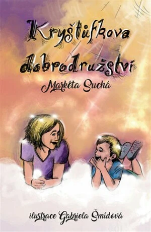 Kryštůfkova dobrodružství - Markéta Suchá, Gabriela Šmídová