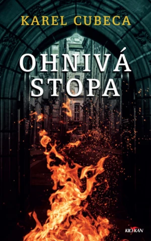 Ohnivá stopa - Karel Kostka Cubeca - e-kniha