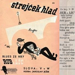 Jiří Voskovec, Jan Werich, Jaroslav Ježek and his Swing Band – Strejček Hlad