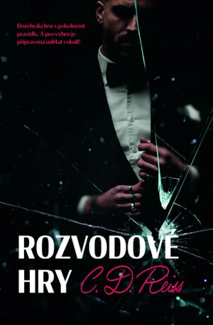 Rozvodové hry - C. D. Reiss