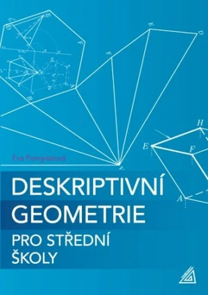 Deskriptivní geometrie pro střední školy (kniha + ED) - Eva Pomykalová