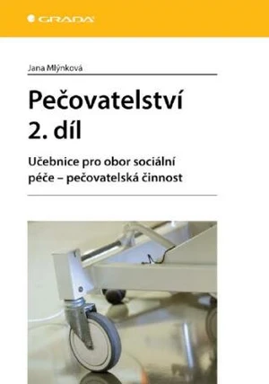 Pečovatelství 2. díl - Jana Mlýnková - e-kniha