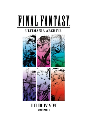 Final Fantasy Ultimania Archive Volume 1