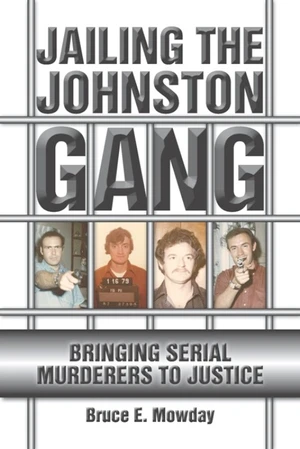 Jailing the Johnston Gang