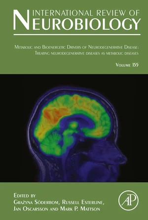 Metabolic and Bioenergetic Drivers of Neurodegenerative Disease