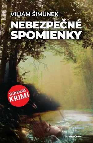 Nebezpečné spomienky - Viliam Šimunek - e-kniha