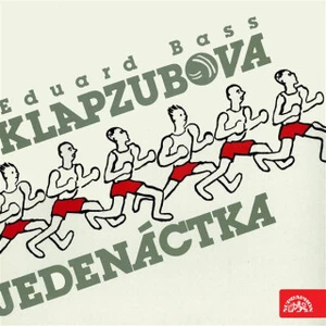 Klapzubova jedenáctka - Eduard Bass - audiokniha