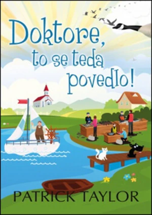 Doktore, to se teda povedlo! - Patrick Taylor