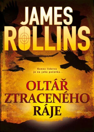 Oltář ztraceného ráje - James Rollins