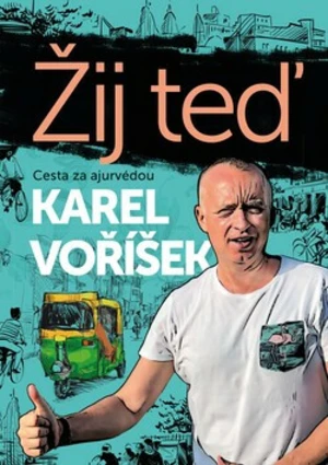 Žij teď - Karel Voříšek