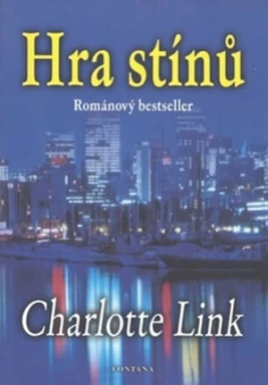 Hra stínů - Charlotte Linková