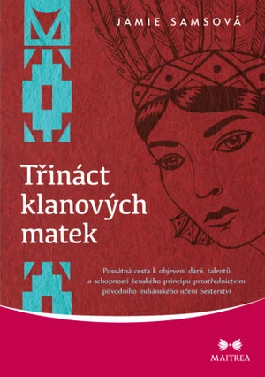 Třináct klanových matek - Jamie Samsová - e-kniha