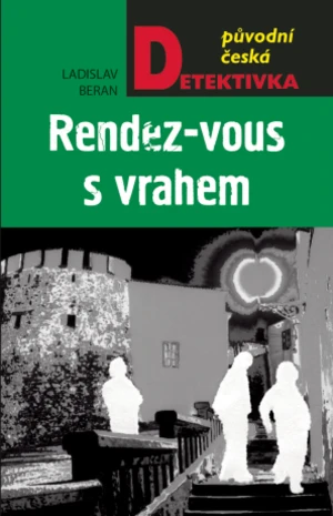 Rendez-vous s vrahem - Ladislav Beran - e-kniha