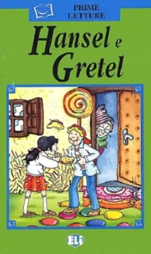 ELI - I - Prime Letture - Hansel e Gretel + CD