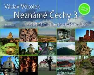 Neznámé Čechy - Václav Vokolek