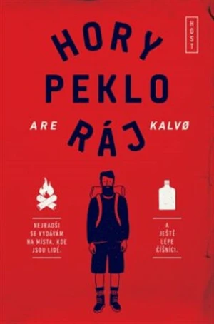 Hory peklo ráj - Are Kalvo