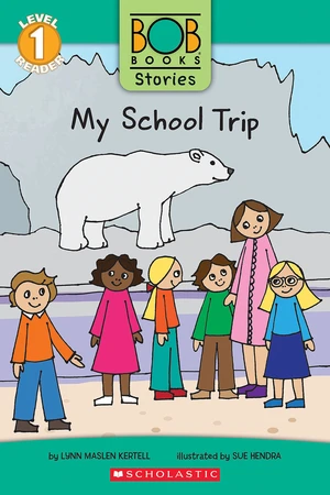 My School Trip (Bob Books Stories