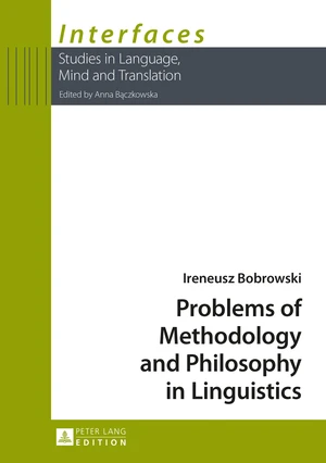 Problems of Methodology and Philosophy in Linguistics