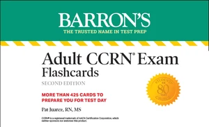 Adult CCRN Exam Flashcards, Second Edition