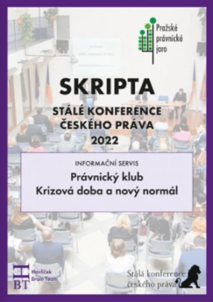 SRIPTA SKČP Právnický klub, Krizová doba a nový normál