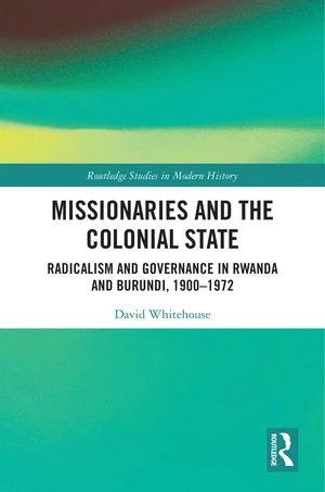 Missionaries and the Colonial State