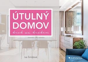 Útulný domov krok za krokem, Šmídová Iva