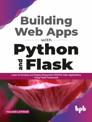 Building Web Apps with Python and Flask