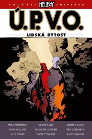 Ú.P.V.O. 17 - Lidská bytost - Mike Mignola, Allie Scott, John Arcudi