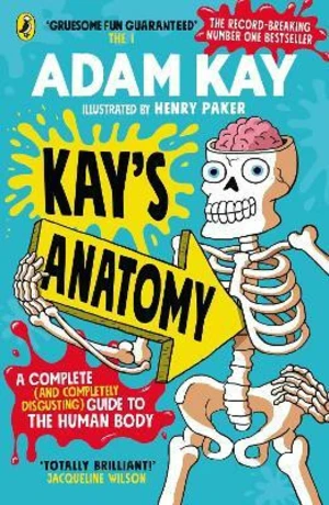 Kay´s Anatomy - Adam Kay