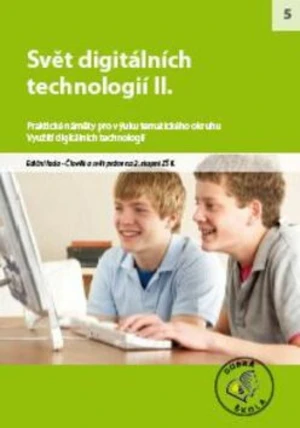 Svět digitálních technologií II. pro 2. stupeň ZŠ