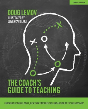 The Coachâs Guide to Teaching