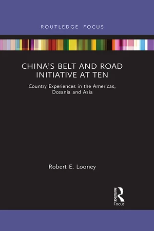 Chinaâs Belt and Road Initiative at Ten